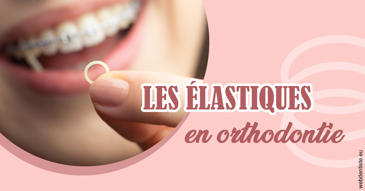 https://dr-lartaud-jean-marc.chirurgiens-dentistes.fr/Elastiques orthodontie 1